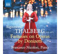 Sigismond Thalberg Sigismond Thalberg: Fantasies On Operas By Donizetti (CD)