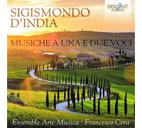 Sigismondo D India, Musiche A Una E Due Voci