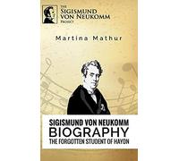 Sigismund Von Neukomm - Biography - The Forgotten Student of Haydn