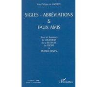 Yves-Philippe de Laporte–Sigles-abréviations et faux amis–Logement, retraite & médico-social–Broché