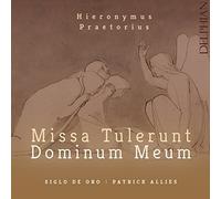 Siglo de Oro - Hieronymus Praetorius Missa Tulerunt Dominum Meum - CD - E4z