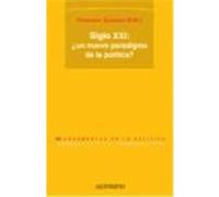 Siglo XXI, Un Nuevo Paradigma De La Politica Universitat de les Illes Balears, Fernando Quesada, Marâia Josâe Agra Romero (Auteur)