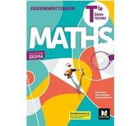 Sigma - Enseignement commun MATHS Tle séries technologiques Bernard Verlant (Auteur), Anne Heam (Auteur), Michel Rigault (Auteur)