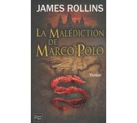 Sigma Force - La Malédiction De Marco Polo