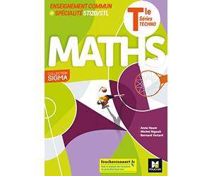 Sigma - MATHS Enseignement commun Tle + Spécialité STI2D-STL
