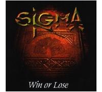 Sigma - Win Or Lose