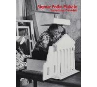 Sigmar Polke Plakate