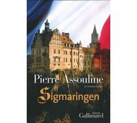 Sigmaringen - Pierre Assouline - Gallimard - broché - Roman