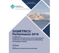 Sigmetrics 16 Sigmetrics Performance Joint International Conference On Measurement And Modelling Of Computer Systems