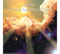 Sigmon, Matthew & Hemi-Sync - Beyond the Golden Light With Hemi-Syncr