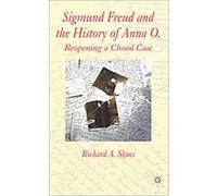 Sigmund Freud and the History of Anna O. Richard Skues (Auteur)