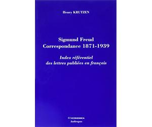 Sigmund Freud : correspondance 1871-1939 : index référentiel des lettres