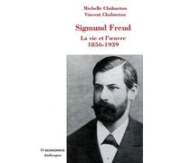 Sigmund freud La vie et l'oeuvre, 1856-1939 - CHALMETON/CHALMETON - Economica Anthropos - broché - Biographie