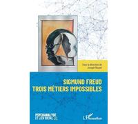 Joseph Rouzel – Sigmund Freud : Trois métiers impossibles – Guide – Broché – L'Harmattan