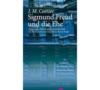 Sigmund Freud und die Ehe