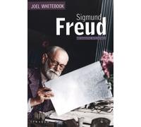 Sigmund Freud: Une biographie intellectuelle