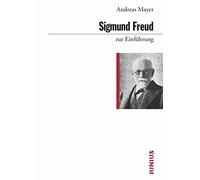 Sigmund Freud zur Einführung