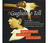 Sigmund Nimsgern; Franco Bonisolli; - Rossini: Guglielmo Tell (Highlights [Import]