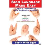 Sign Language Made Easy - Lessons 17-20