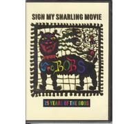 Sign My Snarling Movie: 25 Years of the Bobs