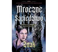 Sign of the Dark Neighbourhood Volume 2 Holly Black, Ted Naifeh (Buch auf Polnisch)