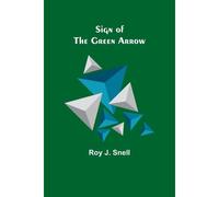 Sign Of The Green Arrow