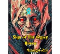 Sign Of The Gypsy Queen (Scary Stories To Tell Around The Camp Fire)