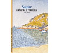Anne Distel – Signac : Au temps d'harmonie