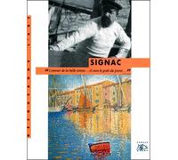 Signac : Exposition, Paris, Galerie nationale du Grand-Palais, 1er mars-28 mai 2001