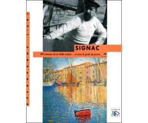 Signac : Exposition, Paris, Galerie nationale du Grand-Palais, 1er mars-28 mai 2001