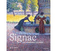 Signac, les harmonies colorées