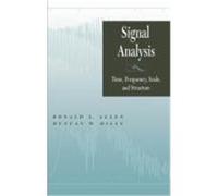 Signal Analysis: Time, Frequency, Scale, and Structure Allen, Ronald L., Mills, Duncan (Auteur)