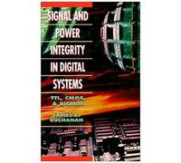 Signal And Power Integrity In Digital Systems