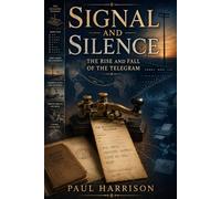 Signal and Silence: The Rise and Fall of the Telegram