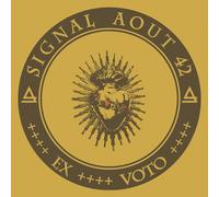 SIGNAL AOUT 42 - EX VOTO CD NEUF