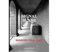 SIGNAL BLADE: SHARPEN YOUR EDGE