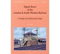 Signal Boxes of the London and South Western Railway by G.A. Pryer G.A. Pryer (Auteur)