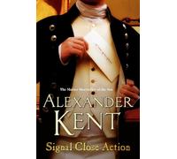 Signal Close Action: A fast-paced, all-action adventure on the high seas from the master storyteller of the sea