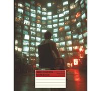 Signal Composition Notebook: Dark Surveillance-Inspired Aesthetic Journal for Deep Thinking, Sci-Fi Writing, and Creative Exploration