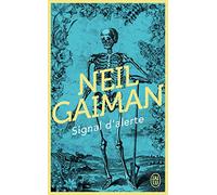 Signal d'alerte: Fictions courtes et dérangements