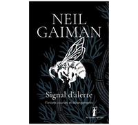 Signal D'alerte - Fictions Courtes Et Dérangements