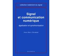 Signal et communication numérique : égalisation et synchronisation