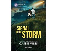 Signal in the Storm - Cassie Miles - Harlequin Intrigue - ebook (ePub) - Livre
