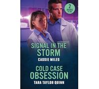 Signal In The Storm / Cold Case Obsession: Signal in the Storm (Lighthouse Mysteries) / Cold Case Obsession (Sierra's Web)