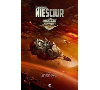 Signal. Les Rapaces de l'ombre. Volume 2 - Sławomir Nieściur (Littérature : Fantastik, Fantasy auf Polnisch)