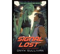 Signal Lost: A Sci-Fi Alien Romance