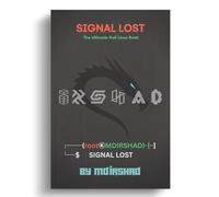 Signal Lost: The ultimate Kali Linux book