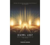 Signal Lost Word Search Mysteries of the Skies: 825 Alien, UFO, and UAP Terms Hidden Across 55 Puzzles of High Strangeness