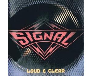 Signal - Loud & Clear