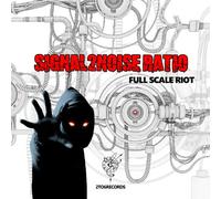 Signal2noise Ratio - Full Scale Riot [Import]